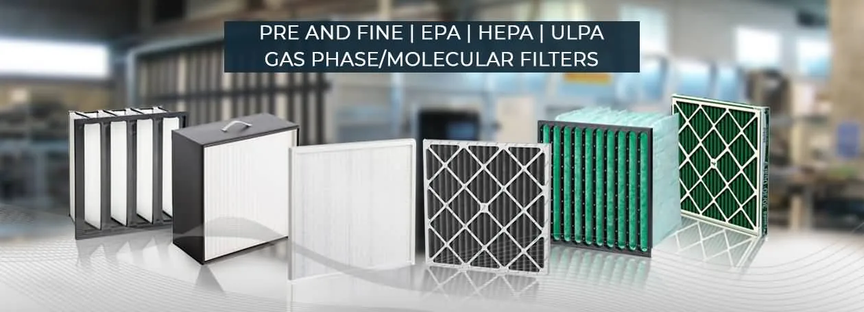 AHU filters - pre and fine, EPA, HEPA, ULPA and gas phase molecular filters